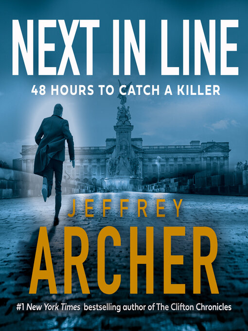 Title details for Next in Line by Jeffrey Archer - Wait list
